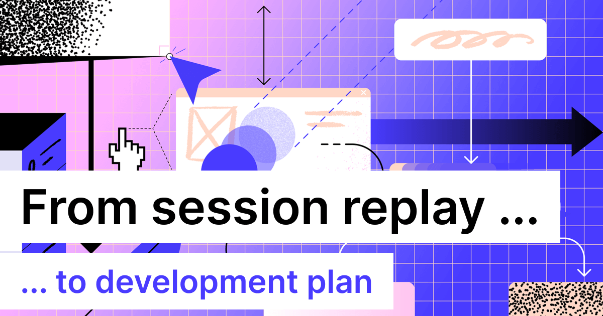 From session replay to development plan: annotations in full stack session recordings