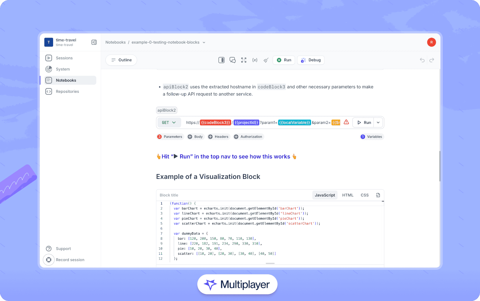 Multiplayer’s Notebooks